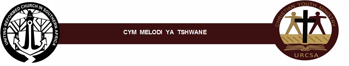 Image with black and white URCSA logo on the extreme left,
joined to a dark red bar with the inscription 'CYM MELODI YA TSHWANE' in white font. The dark red bar is joined to the CYM
logo which is also dark red.